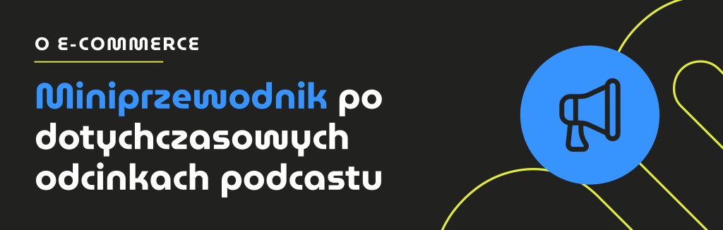 Na grafice widnieje tytuł artykułu: Miniprzewodnik po dotychczasowych odcinkach podcastu